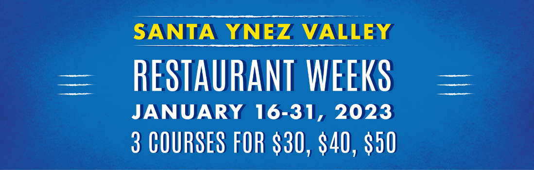 Restaurant Weeks in the Santa Ynez Valley